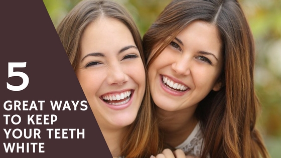 5 Great Ways to Keep your Teeth White