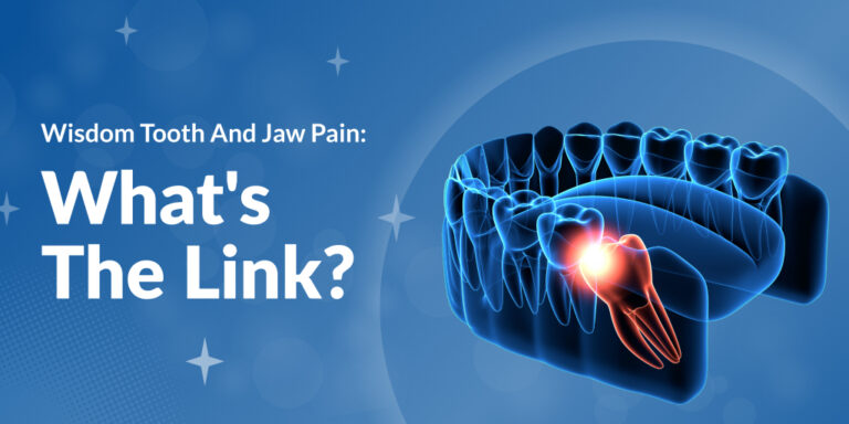 Wisdom Tooth And Jaw Pain What_s The Link