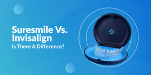 Suresmile Vs. Invisalign: Is There A Difference?
